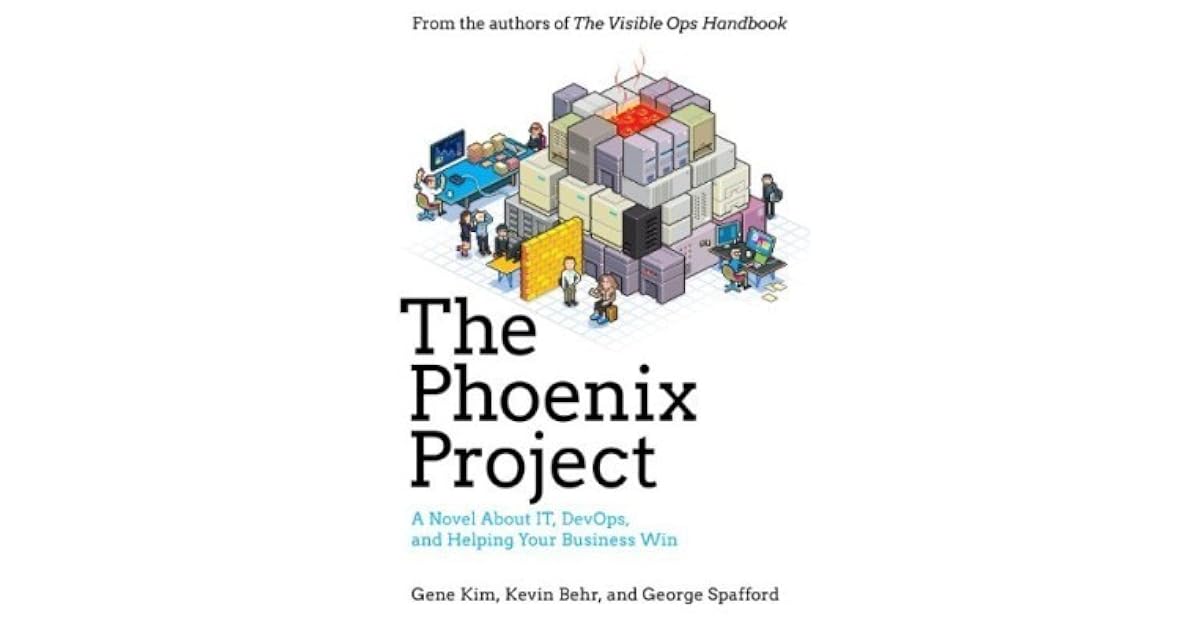 The Phoenix Project A Novel About IT DevOps And Helping Your 