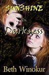 Sunshine in Darkness by Beth Winokur