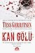 Kan Gölü by Tess Gerritsen