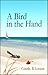 A Bird in the Hand