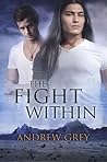 The Fight Within by Andrew  Grey