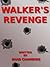 Walkers Revenge
