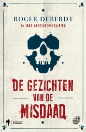 De Gezichten van de Misdaad (Paperback)