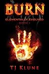 Burn by T.J. Klune