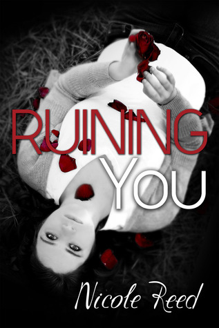 Ruining You (Ruining, #2)