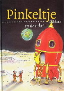 Pinkeltje en de raket (Hardcover)