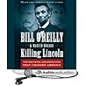 Killing Lincoln: ...