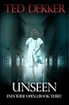 Book cover for Unseen (Eyes Wide Open - Book 3)