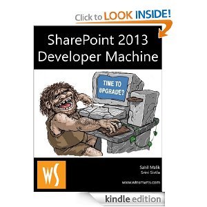 SharePoint 2013 Development Machine (Kindle Edition)