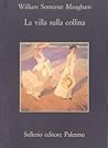 La villa sulla collina by W. Somerset Maugham