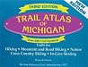 Trail Atlas of Michigan Trail Atlas of Michigan
