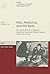 Man, Medicine, and the State: The Human Body as an Object of Government Sponsored Medical Research in the 20th Century (Zur Geschichte Der Deutschen Forschungsgemeinschaft - Beitrage)