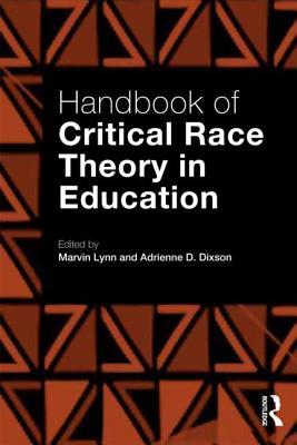 Handbook of Critical Race Theory in Education (Paperback)