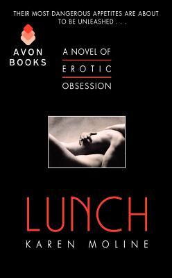 Lunch: A Dark Erotic Romance of Seduction, Power, and the Ultimate Surrender to Desire (Mass Market Paperback)