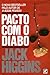 Pacto Com o Diabo