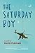 The Saturday Boy by David    Fleming