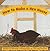 Ready Readers, Stage Zero, Book 26, How to Make a Hen House, Single Copy