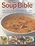The New Soup Bible