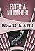 Enter a Murderer (Roderick Alleyn, #2) by Ngaio Marsh