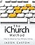 The iChurch Method: How to ...