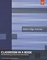 Adobe Edge Animate Classroom in a Book: The Official Training Book for Adobe Systems