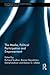The Media, Political Participation and Empowerment (Routledge Research in Political Communication)
