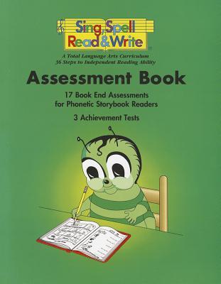 Assessment Book, First Grade, Sing Spell Read and Write, Second Edition (Paperback)