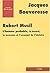 Robert Musil : L'homme probable, le hasard, la moyenne et l'escargot de l'histoire