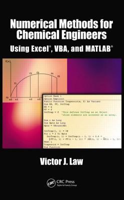 Numerical Methods for Chemical Engineers Using Excel, VBA, and MATLAB (Hardcover)