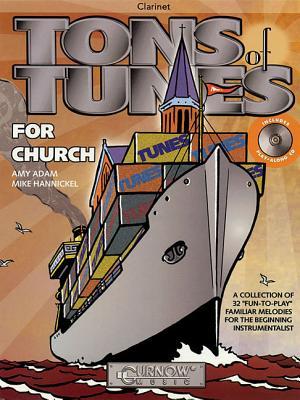 Tons of Tunes for Church: Bb Clarinet - Grade 0.5 to 1