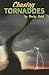 CHASING TORNADOES, SINGLE COPY, FIRST CHAPTERS by Pearson Prentice Hall
