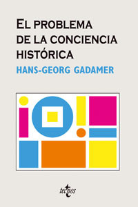 El problema de la conciencia histórica (Paperback)