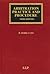 Arbitration Practice and Procedure: Interlocutory and Hearing Problems (Lloyd's Arbitration Law Library)