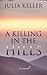 A Killing in the Hills (Bell Elkins, #1)