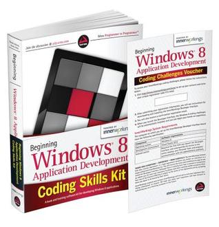 Beginning Windows 8 Application Development Skills Challenge Set Includes Book and Wrox Skills Challenge Powered by Innerworkings