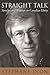 Straight Talk by Stéphane Dion