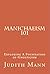 Manichaeism 101 by Judith Mann Manichaeism 101 by Judith Mann