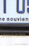 A History for the Future: Rewriting Memory and Identity in Quebec (Études d’histoire du Québec / Studies on the History of Quebec, 16) (Volume 16) A History for the Future: Rewriting Memory and Identity in Quebec (Études d’histoire du Québec / Studies on the History of Quebec, 16) (Volume 16)
