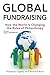 Global Fundraising: How the World Is Changing the Rules of Philanthropy