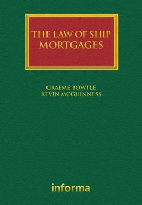 The Law of Ship Mortgages