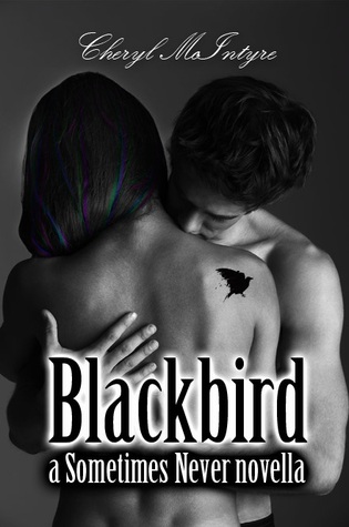 Blackbird (Sometimes Never, #1.5)