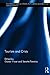 Tourism and Crisis (Routledge Critical Studies in Tourism, Business and Management)