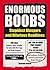 Enormous Boobs: Stupidest Bloopers and Hilarious Headlines