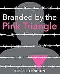 Branded by the Pink Triangle
