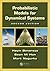 Probabilistic Models for Dynamical Systems (Mechanical Engineering)