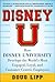 Disney U: How Disney Univer...