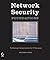 Network Security Foundations: Technology Fundamentals for It Success