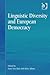 Linguistic Diversity and European Democracy