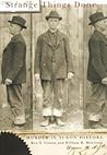 Strange Things Done: Murder in Yukon History (Volume 40)