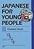Japanese for Young People III: Student Book